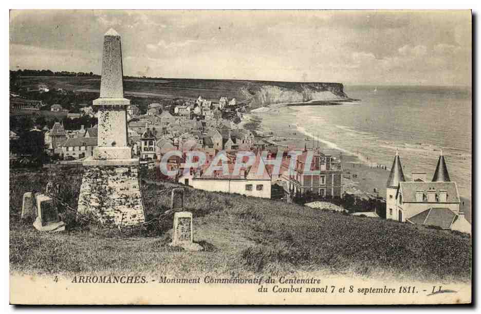 CPA Arromanches Monument Commemoratif du Centenaire