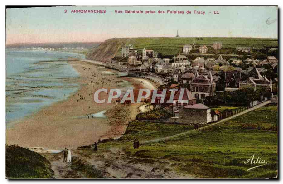 Arromanches — Vue Générale prise des Falaises de Tracy — Adia, LL