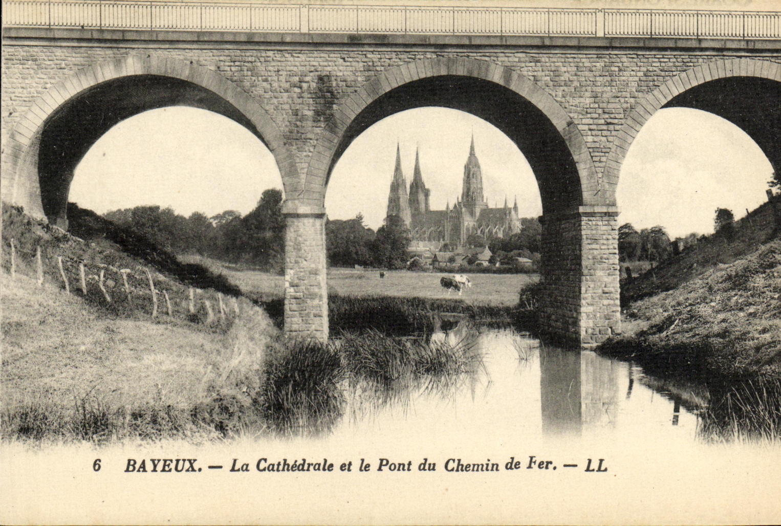 Bayeux — La Cathédrale et le Pont du Chemin de Fer — LL
