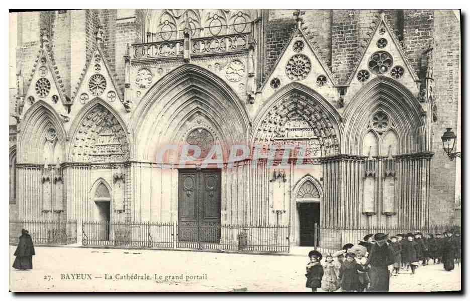 Bayeux — The Cathedral. The Grand Portal — Collection R. H.