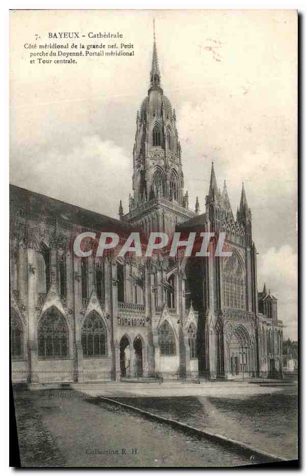 Bayeux - Cathédrale — Côté méridional de la grande nef, Petit porche du Doyenné, Portail méridional et Tour centrale — Collection R. H.