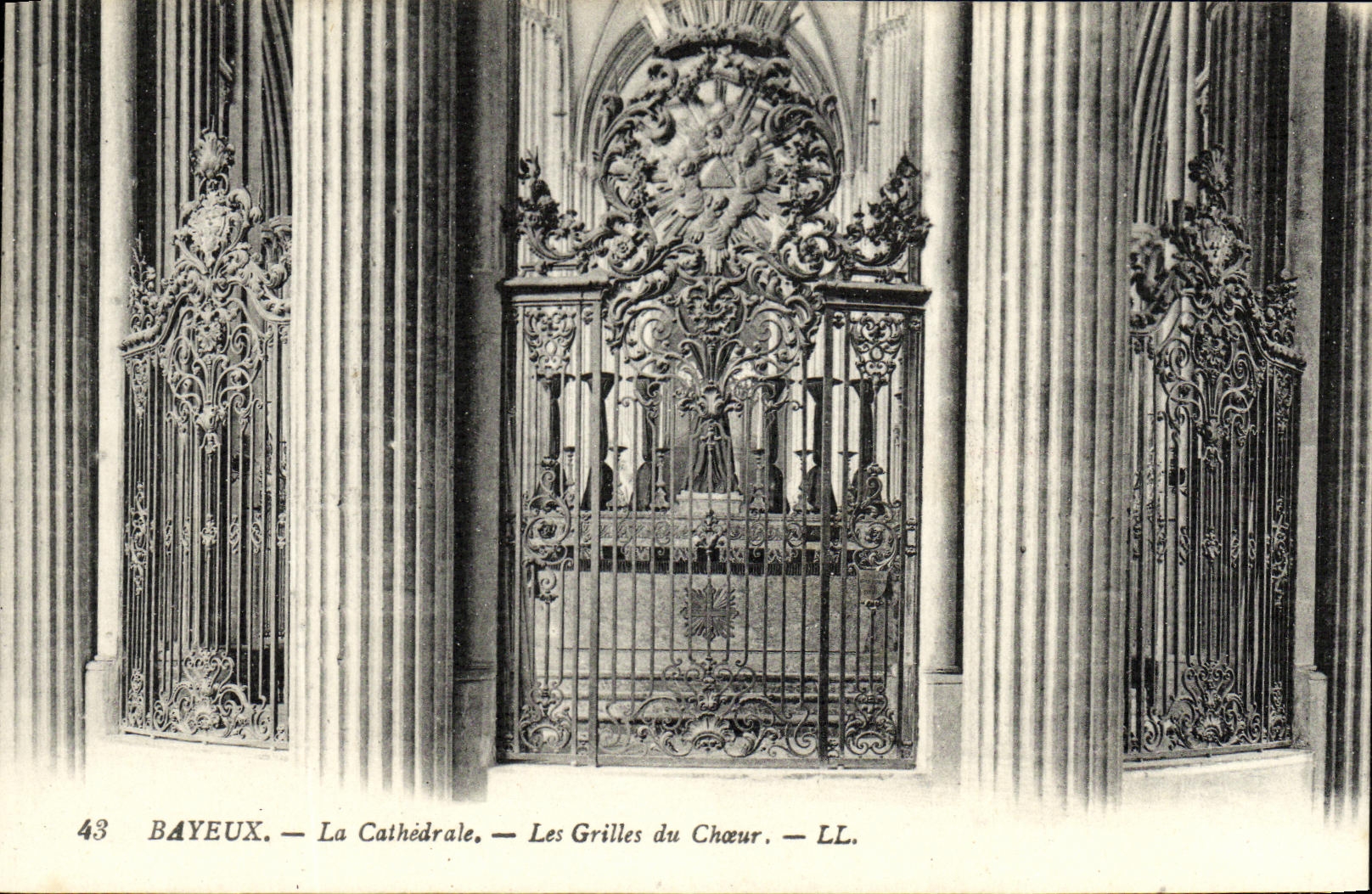 Bayeux — La Cathédrale — Les Grilles du Chœur — LL. — N° 43