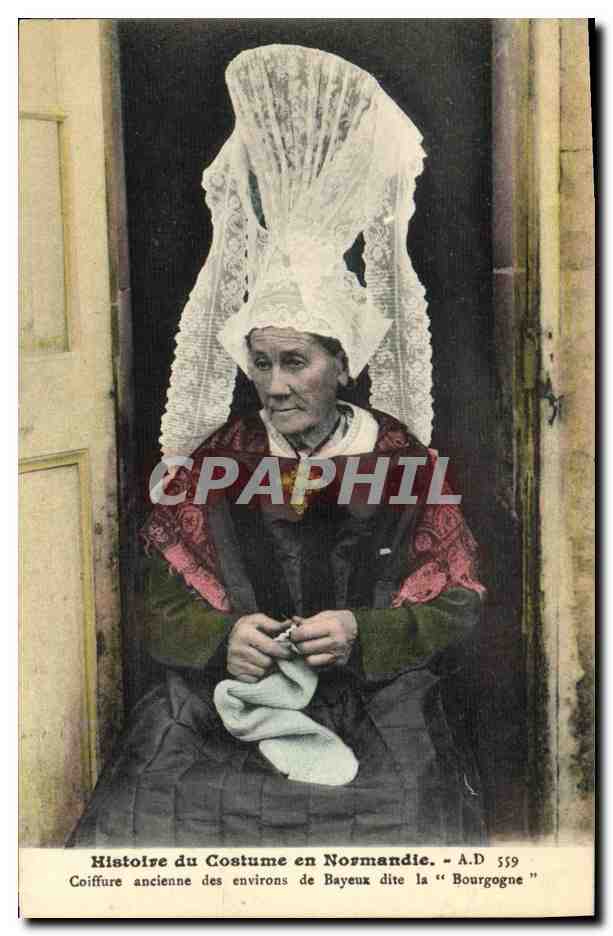 Coiffure ancienne des environs de Bayeux dite la "Bourgogne" — Histoire du Costume en Normandie — A.D 559
