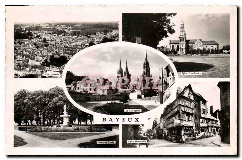 Bayeux — Vue Générale, Cathédrale, Église Saint-Patrice, Place Gaulle, Vieille Hostellerie — Artau et fils, Nantes