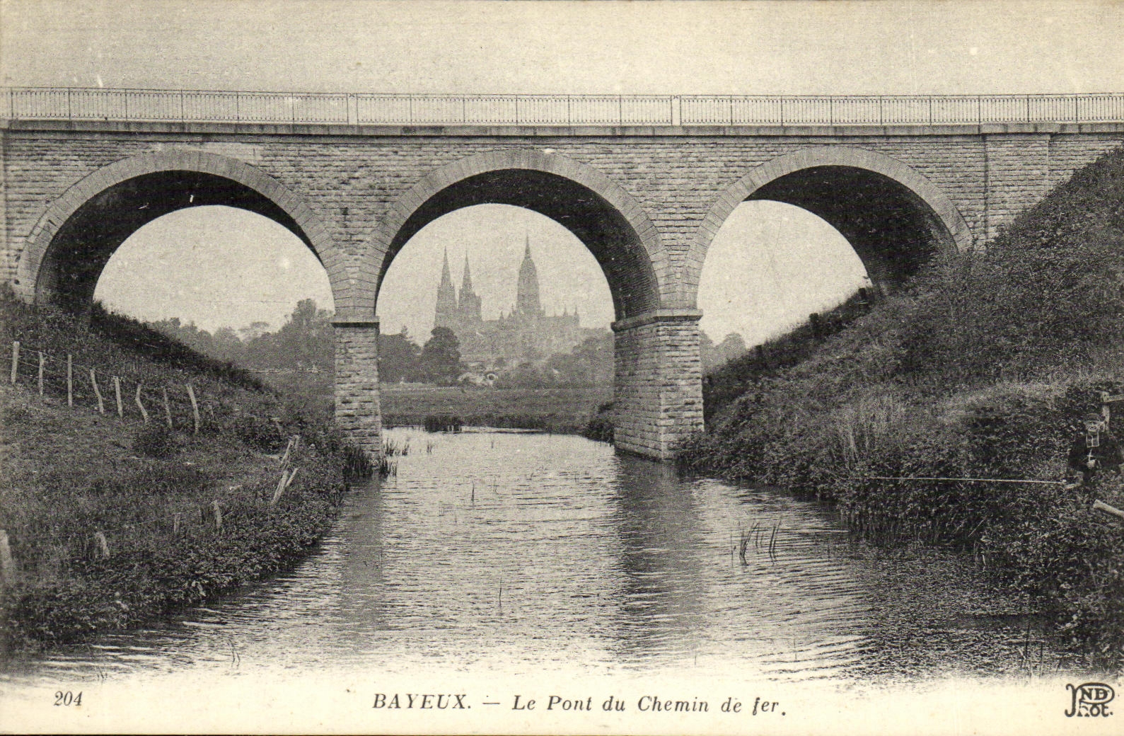 Bayeux — Le Pont du Chemin de fer — JND. N° 204