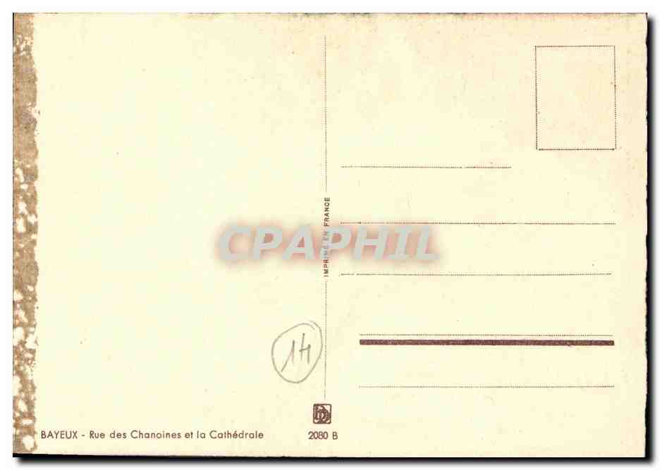 Bayeux — Rue des Chanoines et la Cathédrale — Imprimerie de France — Verso