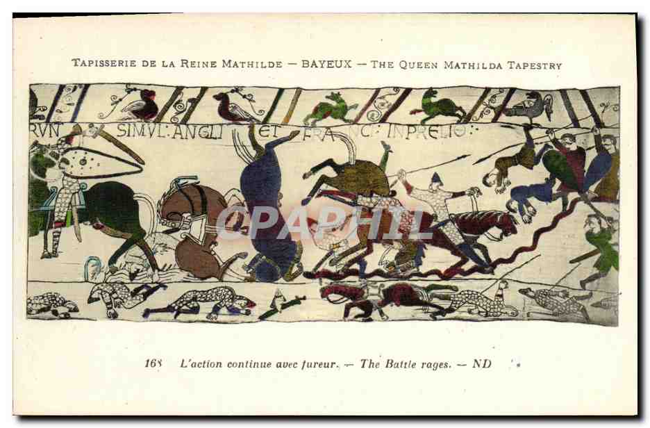 Tapisserie de la Reine Mathilde — Bayeux — The Queen Mathilda Tapestry — scène de bataille — 168