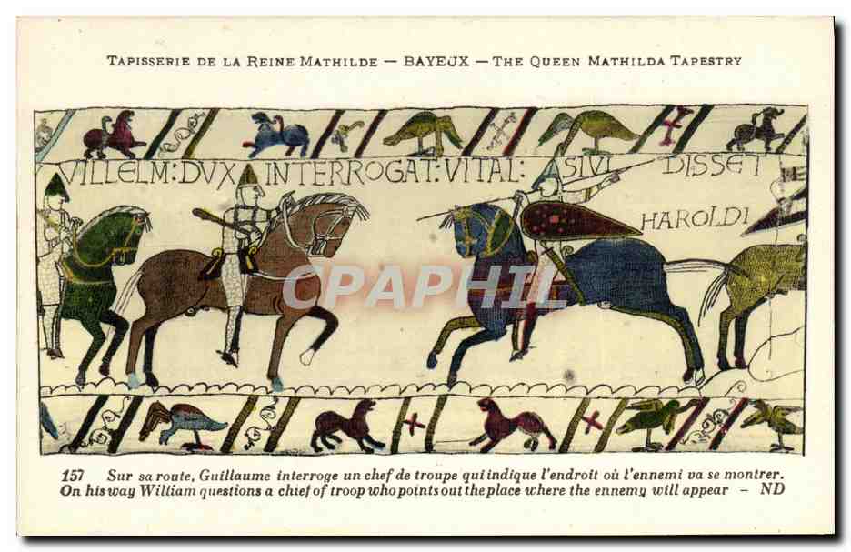 Tapisserie de la Reine Mathilde — Bayeux — The Queen Mathilda Tapestry