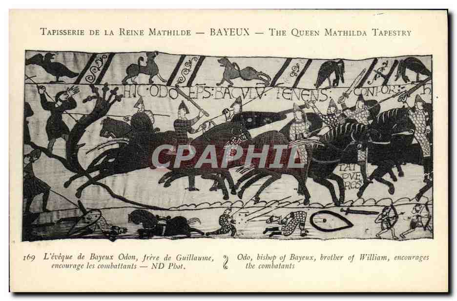 CPA Bayeux Tapisserie De La Reine Mathilde L eveque de Bayeux Odon frere de Guillaume