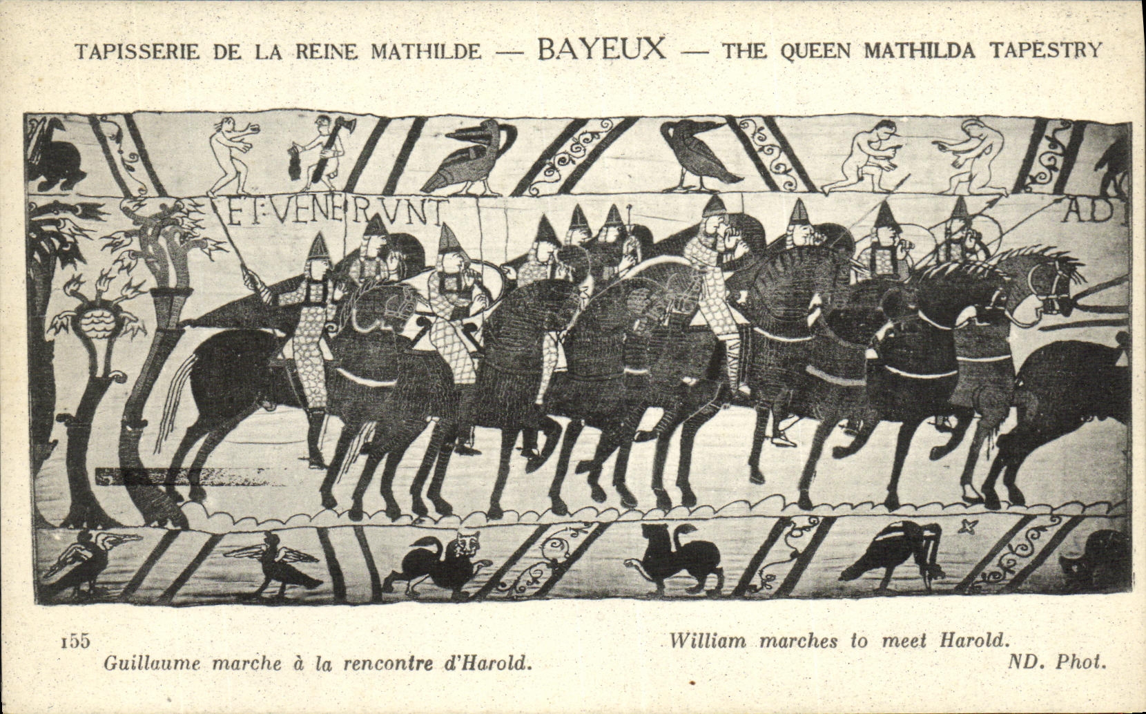 Tapisserie de la Reine Mathilde — Bayeux — William marches to meet Harold. — ND. Phot. — N° 155