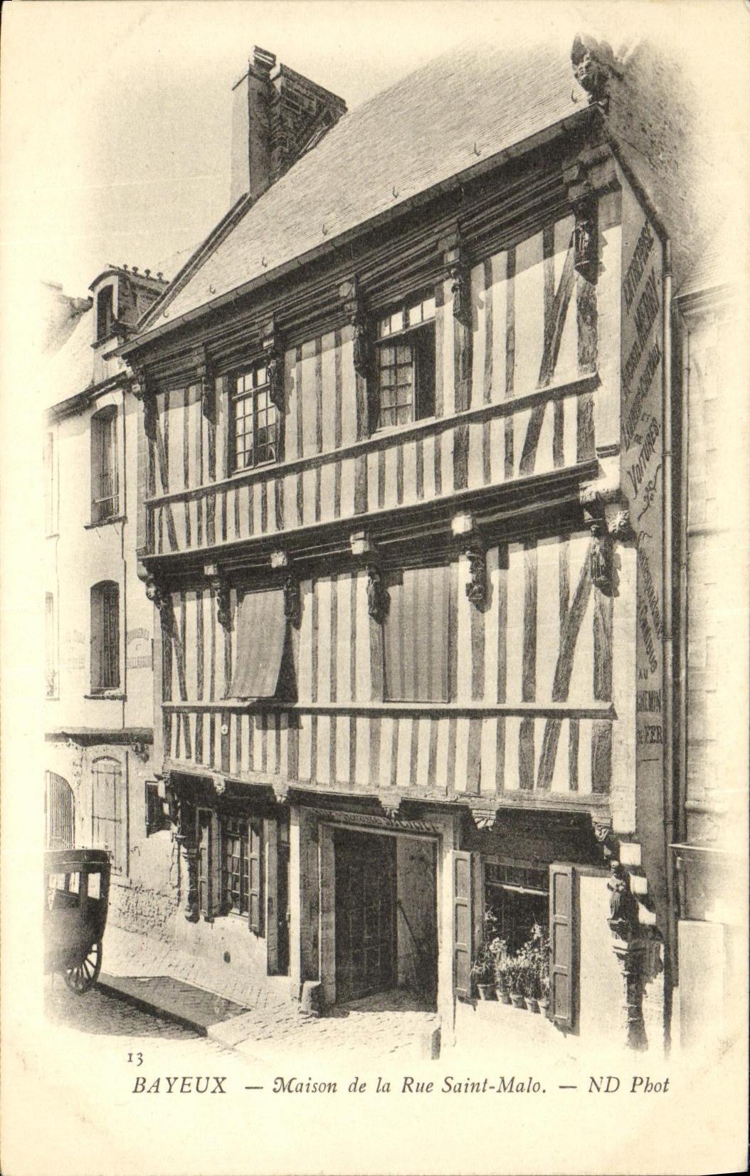 Bayeux — Maison de la Rue Saint-Malo — ND Phot