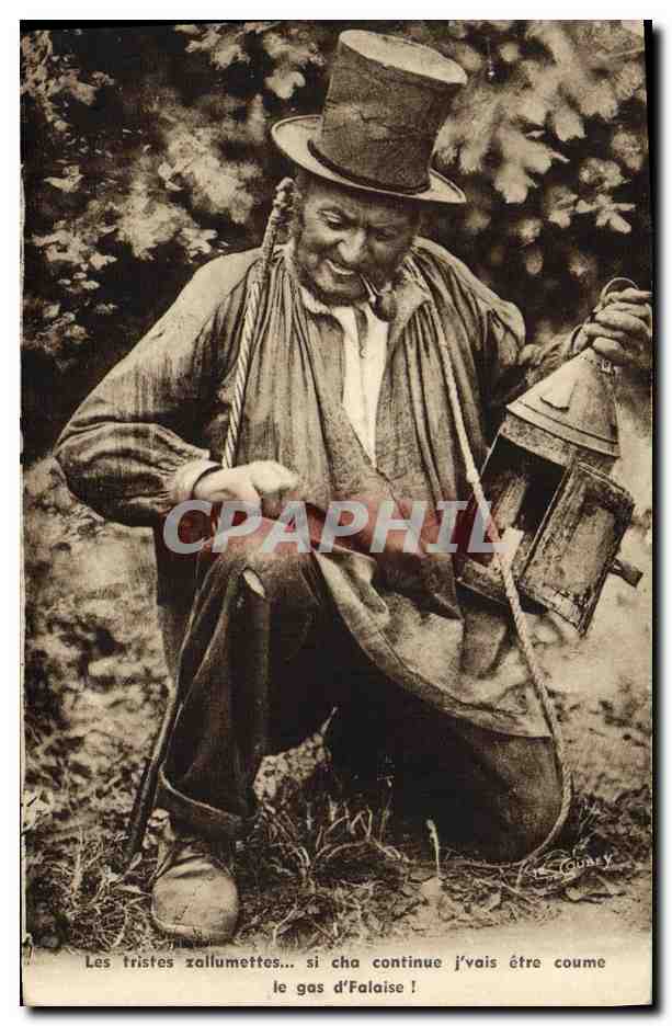 CPA Les tristes zallumettes si cha continue j vais etre coume le gas d Falaise Folklore Costume
