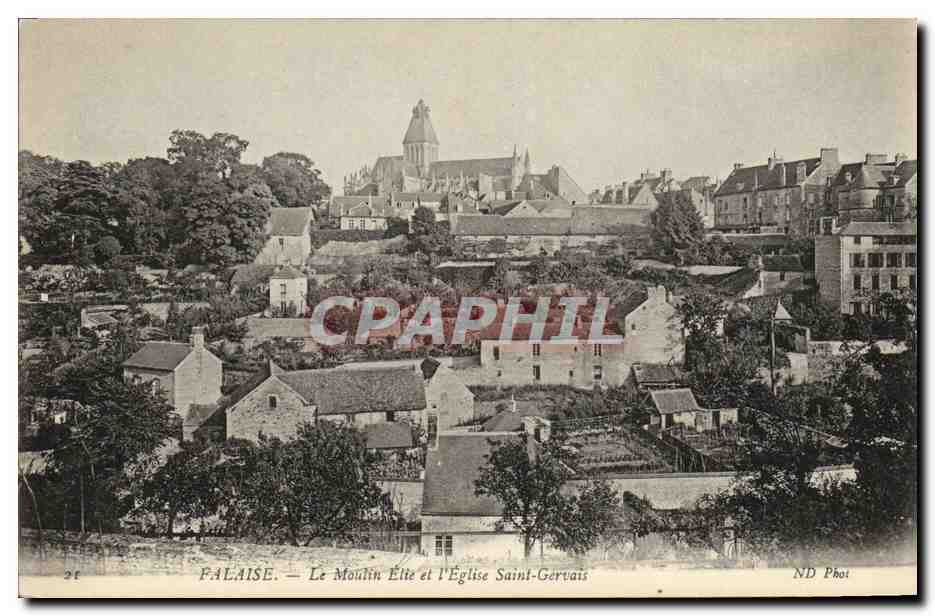 FALAISE — Le Moulin Élite et l'Église Saint-Gervais — ND Phot