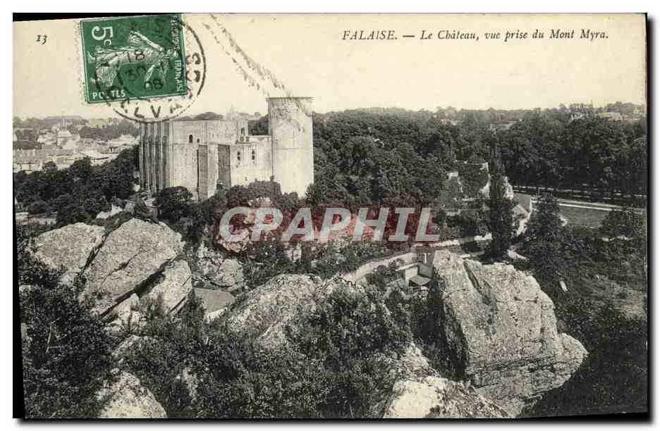 Falaise — Le Château, vue prise du Mont Myra — Éditeur C.P.C. n°1317