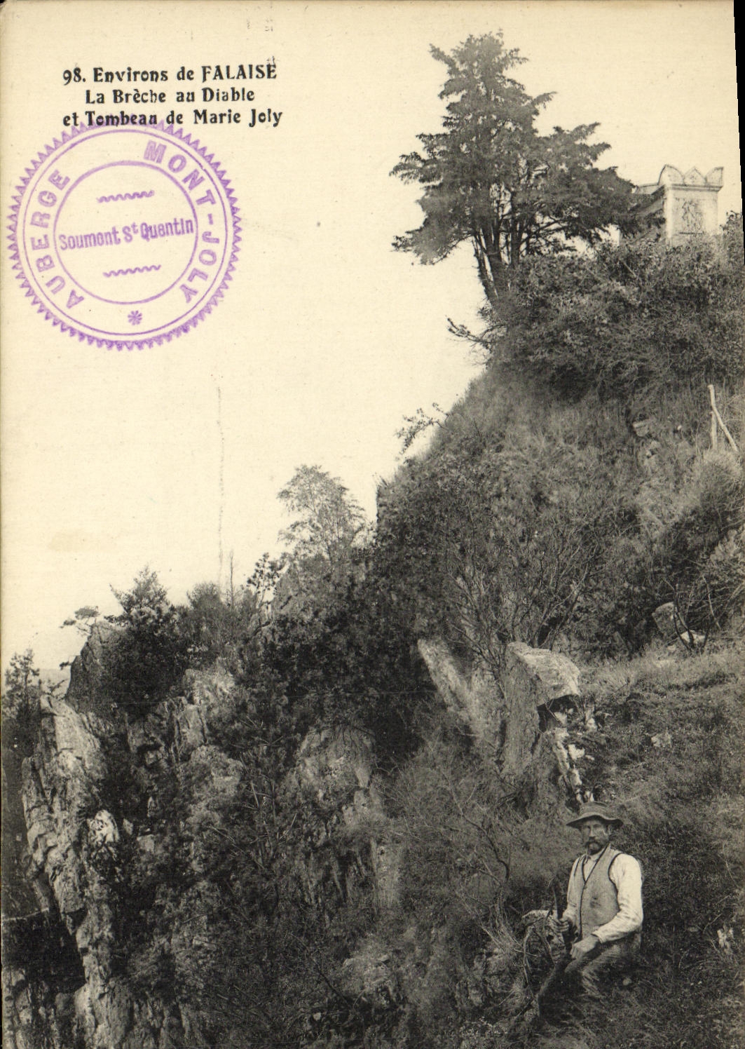 Environs de FALAISE — La Brèche au Diable et Tombeau de Marie Joly — Auberge Mont-Joly