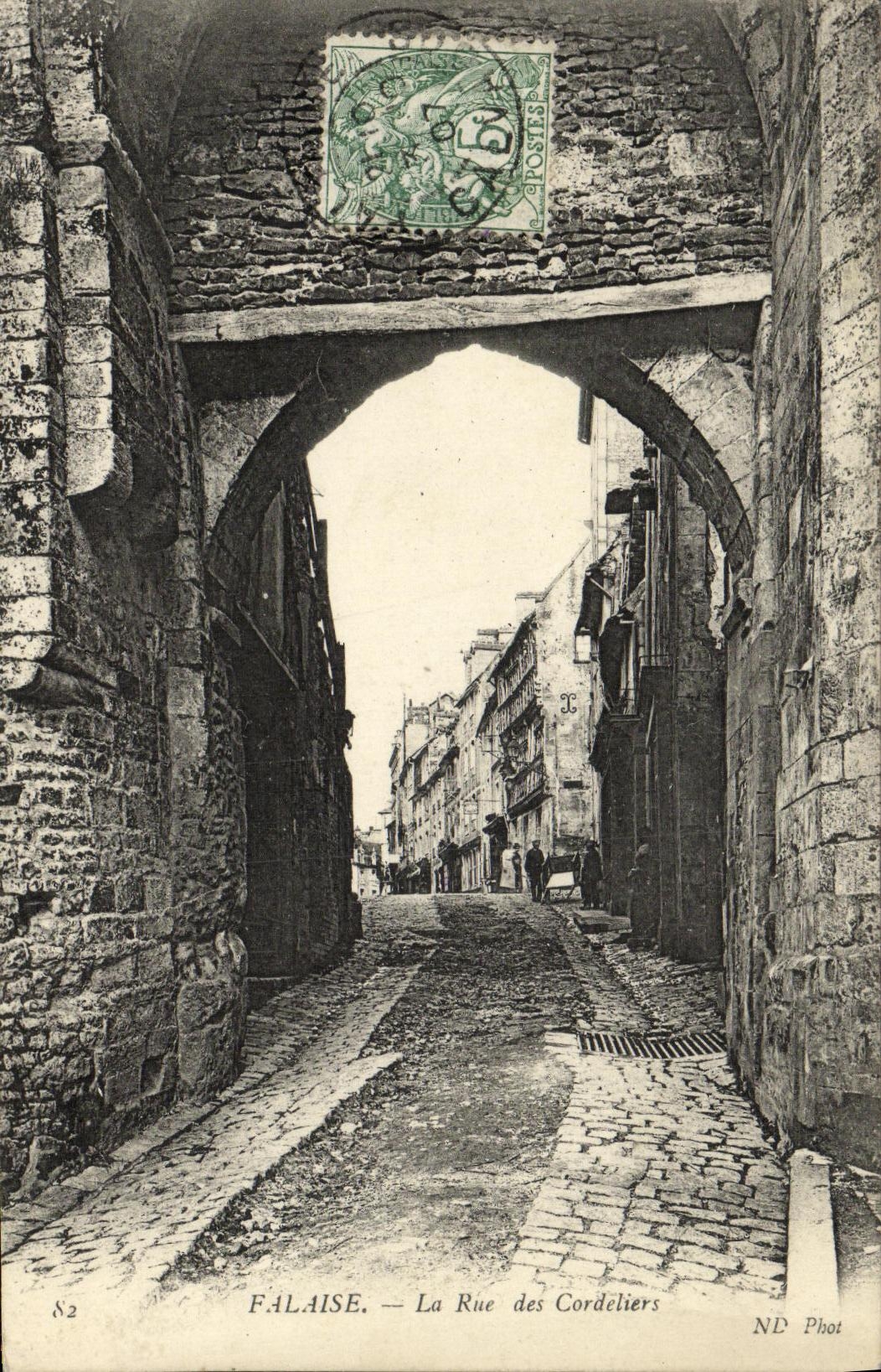 Falaise — La Rue des Cordeliers — ND Phot