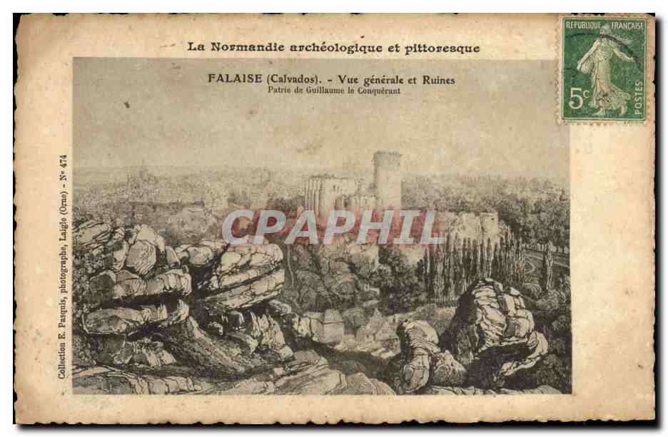 FALAISE (Calvados) — Vue générale et Ruines — Patrie de Guillaume le Conquérant — Collection E. Pesquis, photographie, Laglio (Orne) - N° 474