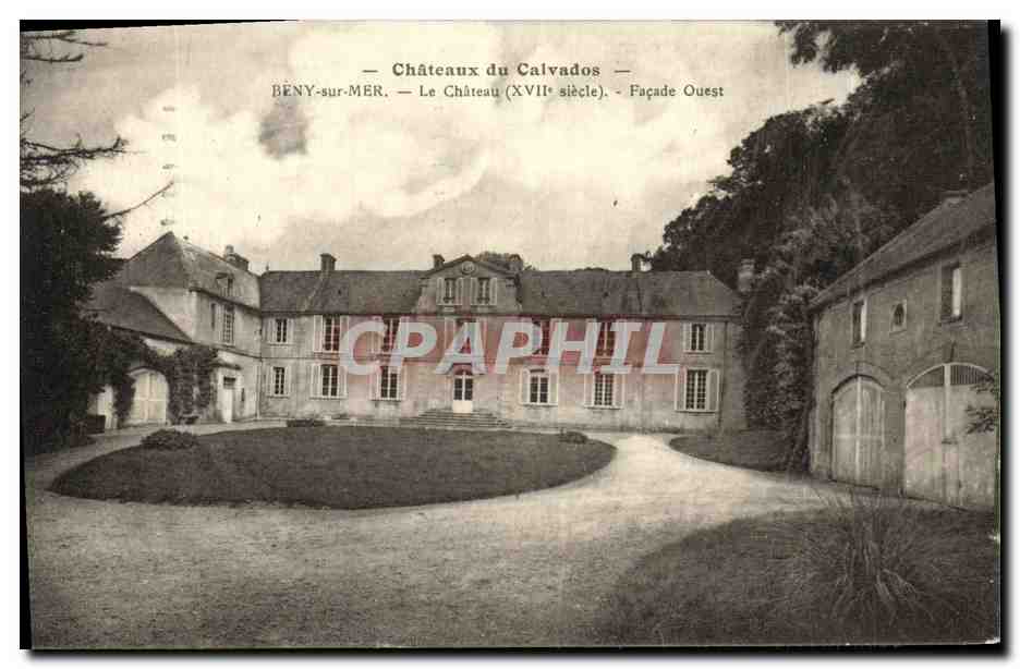 BÉNY-sur-MER — Le Château (XVIIe siècle) — Façade Ouest — Châteaux du Calvados