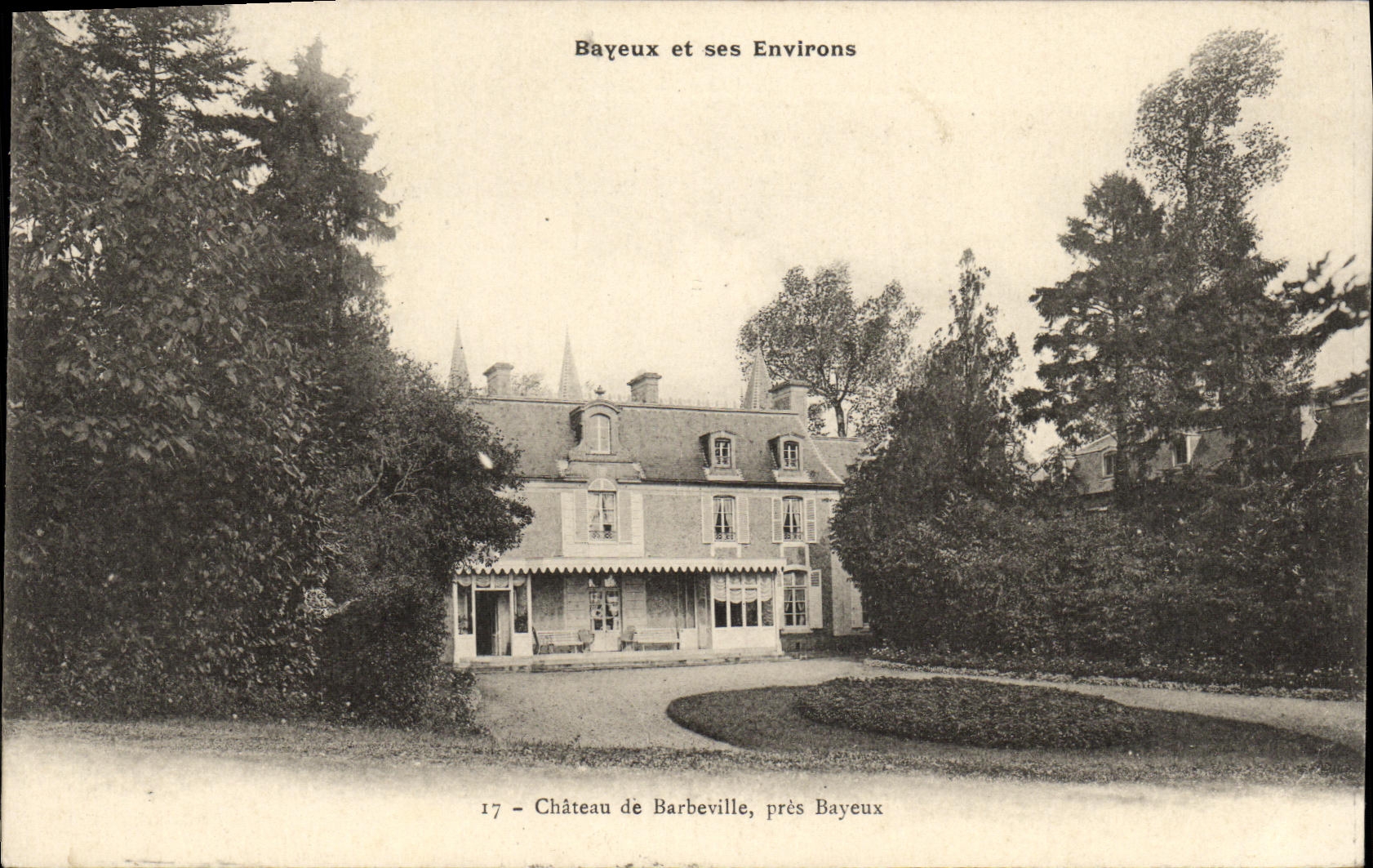 Château de Barbeville, près Bayeux — Bayeux et ses Environs — série 17