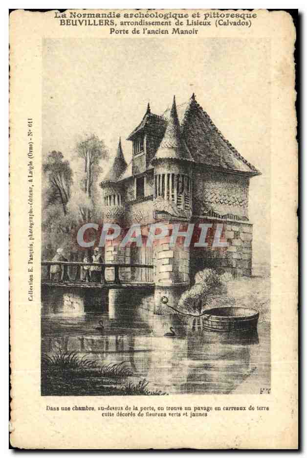Beuvillers, arrondissement de Lisieux (Calvados) — Porte de l'ancien Manoir — Collection E. Pasquie, à Lagny (Oise), N° 611