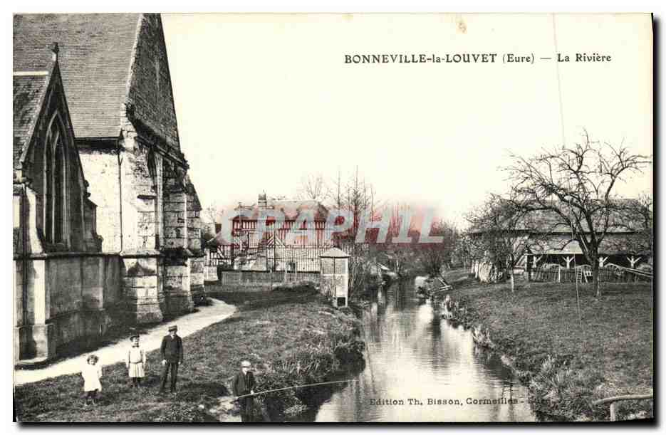 BONNEVILLE-la-LOUVET (Eure) — La Rivière — Edition Th. Bisson, Cormeilles
