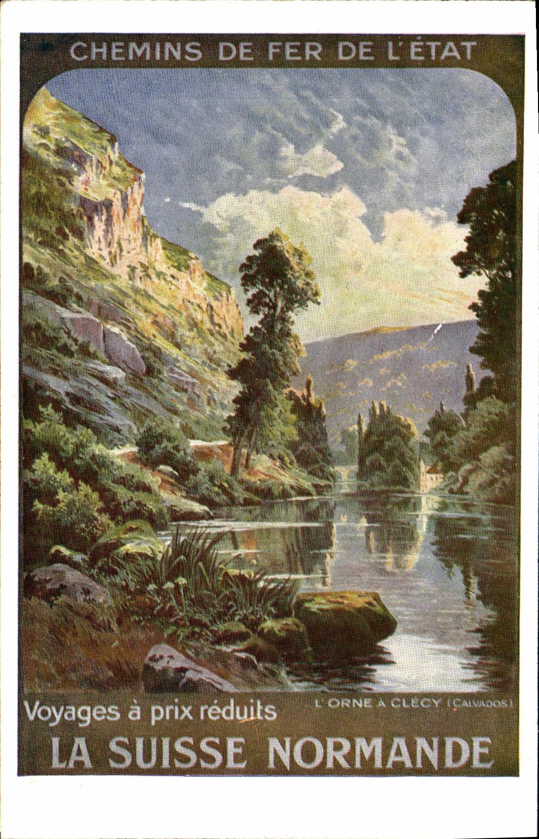 La Suisse Normande — Chemins de Fer de l'État — L'Orne à Clécy (Calvados)