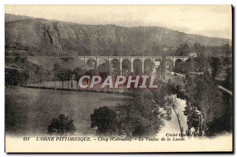 L'ORNE PITTORESQUE - Clécy (Calvados) - Le Viaduc de la Lande
