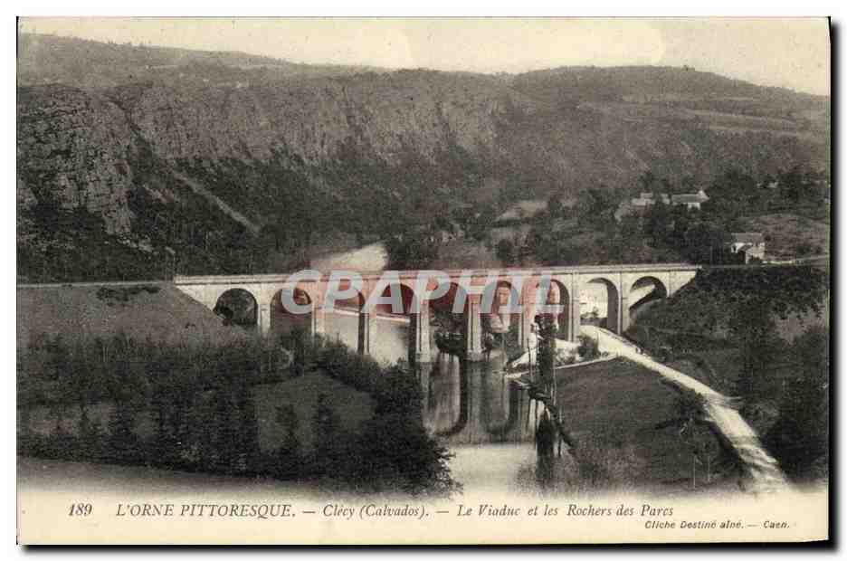 L'Orne pittoresque — Clecy (Calvados) — Le Viaduc et les Rochers des Pares