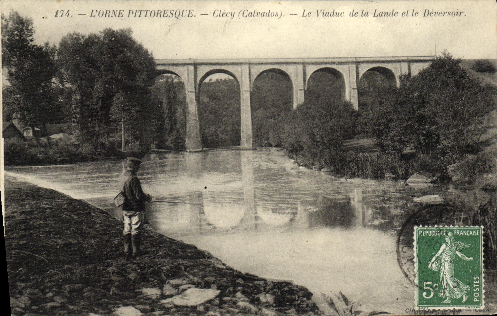 L'Orne pittoresque — Clécy (Calvados) — Le Viaduc de la Lande et le Déversoir