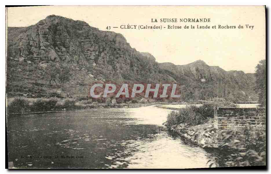 Clécy (Calvados) — Ecluse de la Lande et Rochers du Vey — La Suisse Normande, n°43