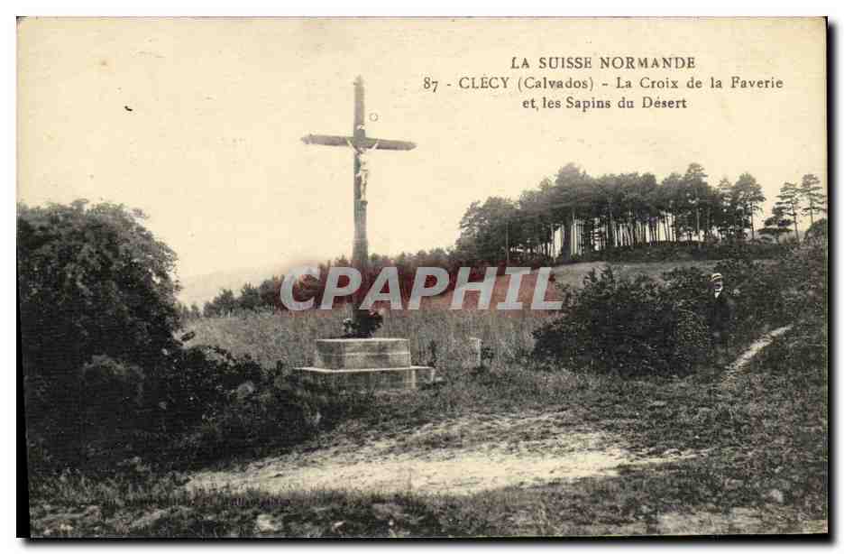 La Suisse Normande — Clécy (Calvados) — La Croix de la Faverie et les Sapins du Désert — n°87