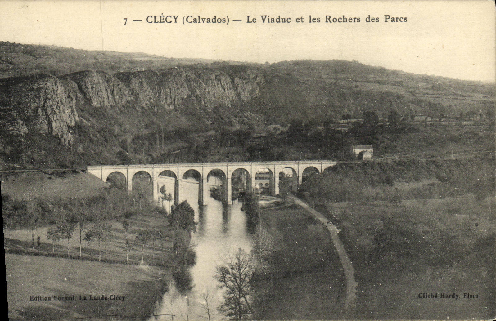 Clécy (Calvados) — Le Viaduc et les Rochers des Parcs — Cliché Hardy, Flors