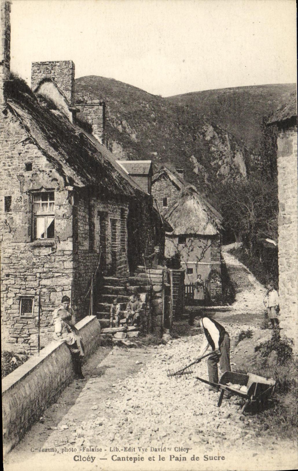 Clécy — Cantepie and the Pajn de Sucre — Lib. Edit Vye David Clécy