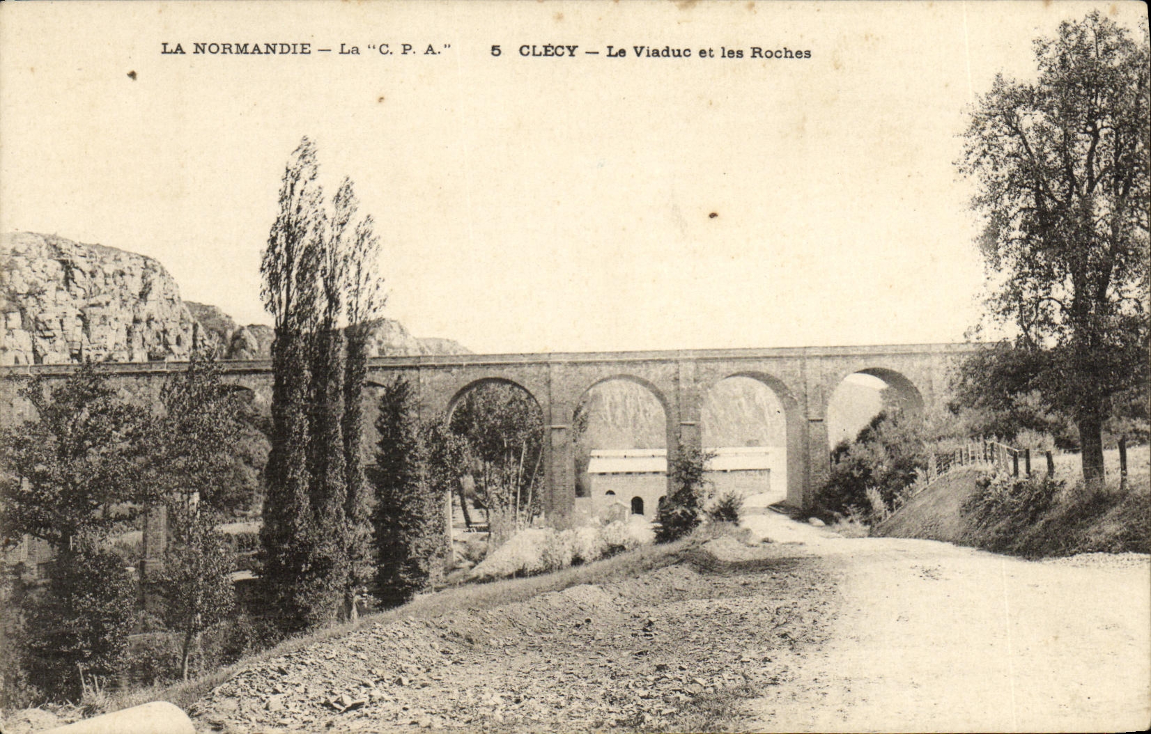 Clécy — Le Viaduc et les Roches — La C.P.A.