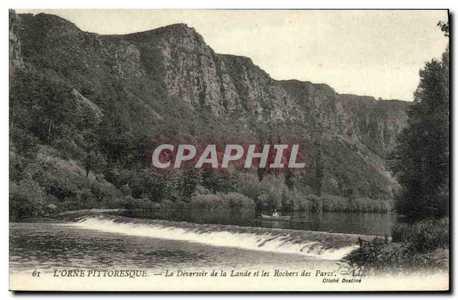 L'Orne Pittoresque — Le Déversoir de la Lande et les Rochers des Parcs — Cliché Destine