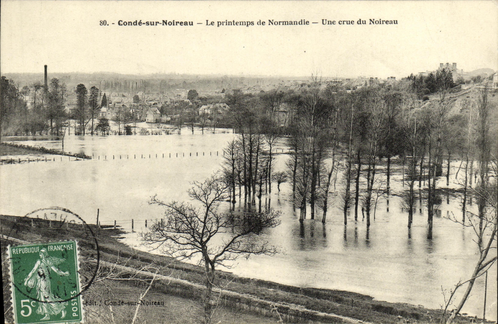 Condé-sur-Noireau — Le printemps de Normandie — Une crue du Noireau — édit. Condé-sur-Noireau