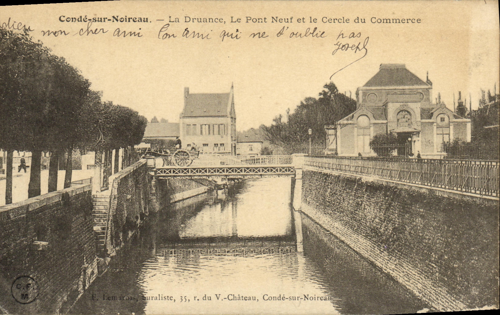 Condé-sur-Noireau — La Druance, Le Pont Neuf et le Cercle du Commerce — E. Lemarais, 35, r. du V.-Château