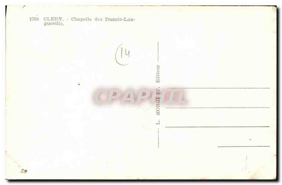 CPA Clery Chapelle des Dunois Longueville — Rückseite