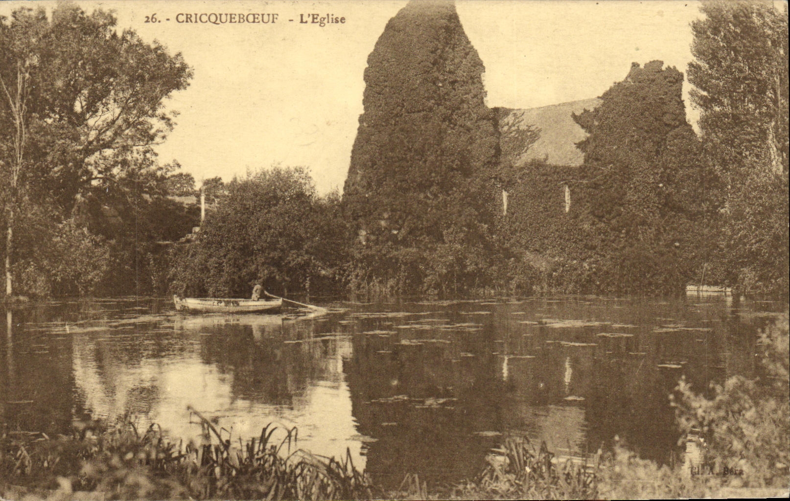 Cricquebeuf - L'Église — ruines entourées d'eau et de végétation — éditeur A. Bera