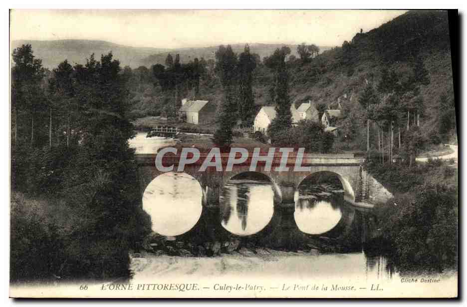 CPA L Orne Pittoresque Culey le Patry Le Pont de la Mousse