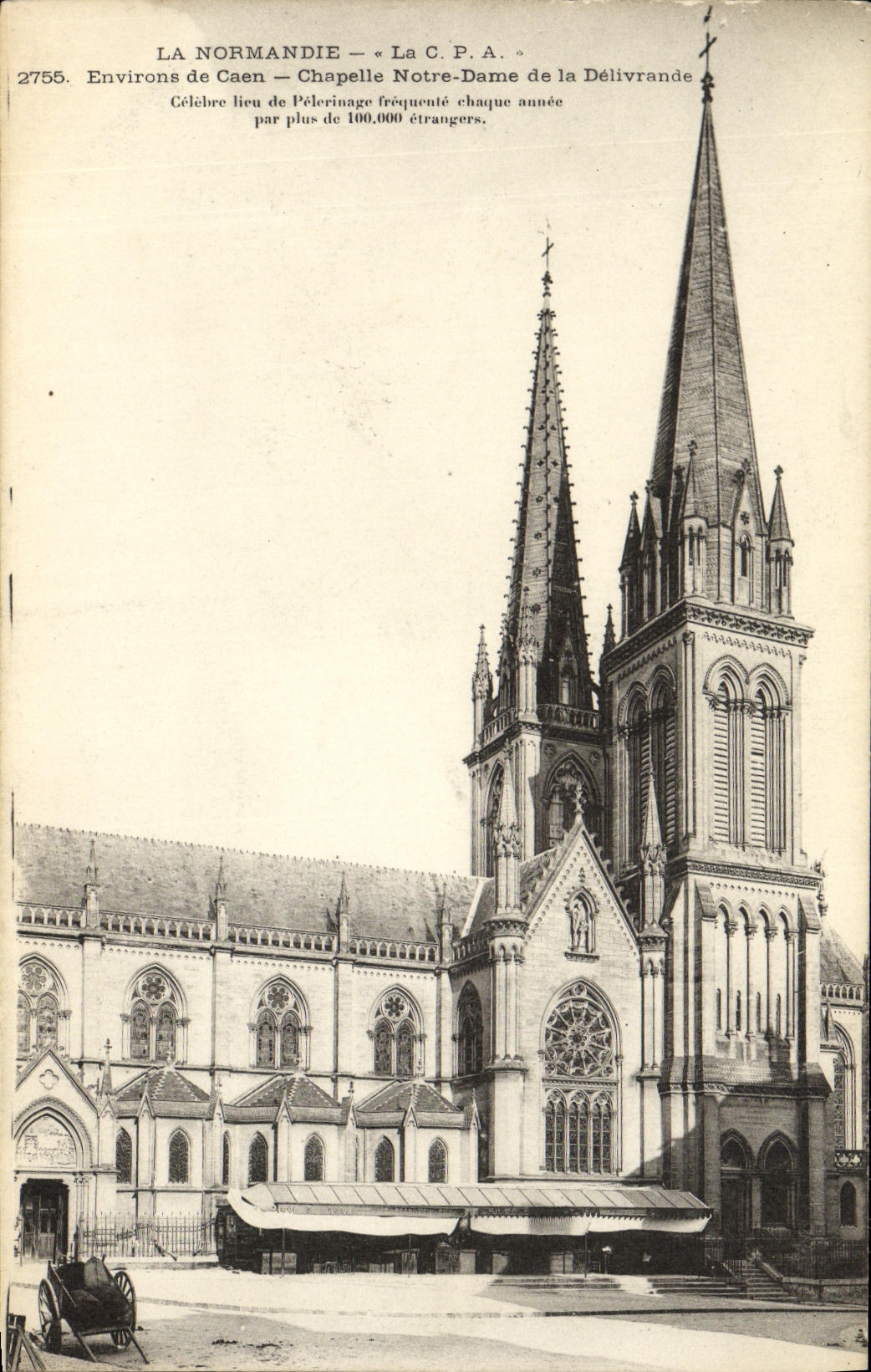 Environ de Caen — Chapelle Notre-Dame de la Délivrande — La C.P.A. n°2755