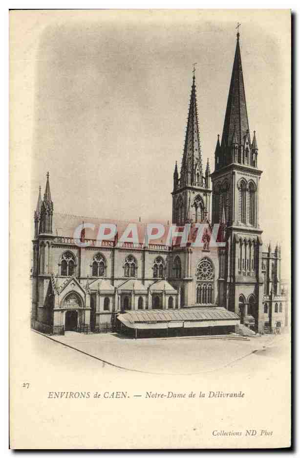 Environs de Caen — Notre-Dame de la Délivrande — Collections ND Phot