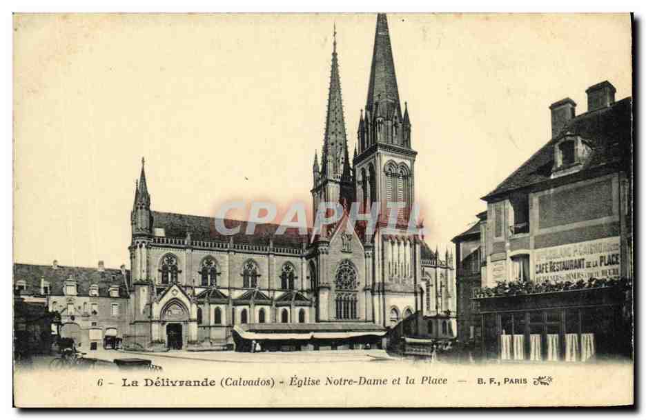 CPA La Delivrande Eglise Notre Dame et la Place