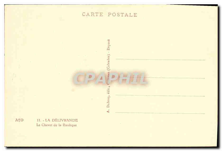 La Délivrande — Le Chevet de la Basilique — A. Dubosq, édit., Commes (Calvados) — Reverso