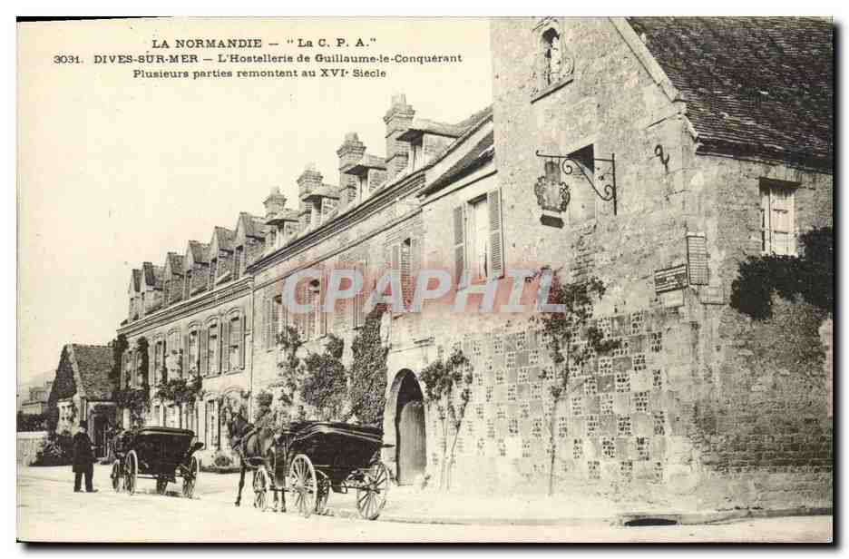 Dives-sur-Mer — L'Hostellerie de Guillaume-le-Conquérant — La C.P.A. n°3031