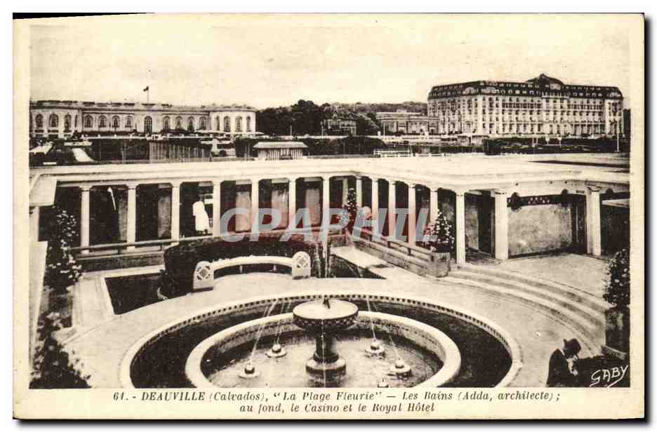 Deauville (Calvados), 'La Plage Fleurie' — Les Bains (Adda, architecte) ; au fond, le Casino et le Royal Hôtel
