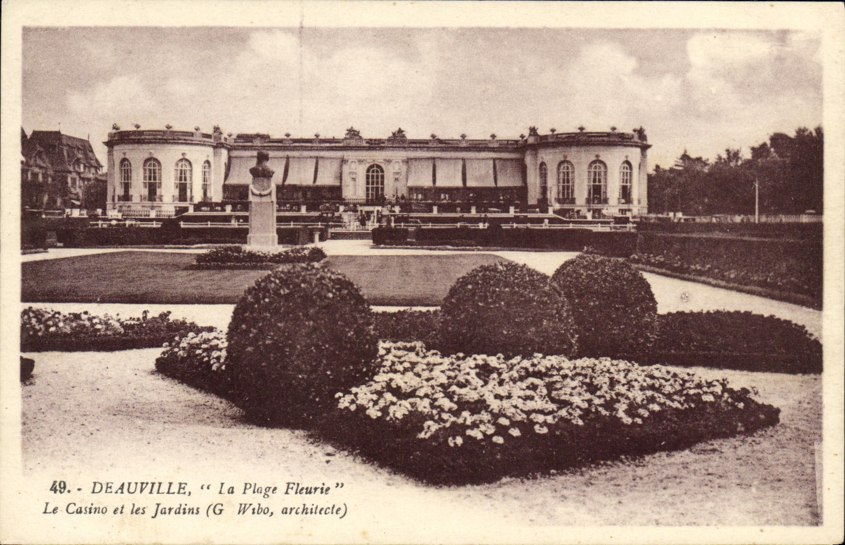 Deauville, "La Plage Fleurie" — Le Casino et les Jardins (G. Wibo, architecte) — n° 49