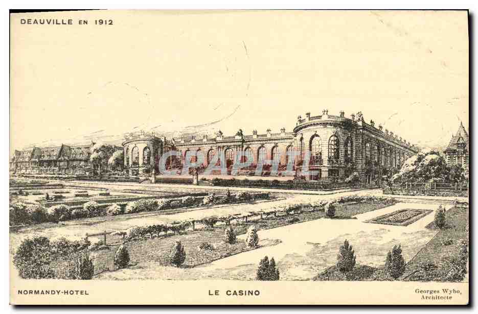 Deauville en 1912 — Le Casino — Georges Wyho, Architecte