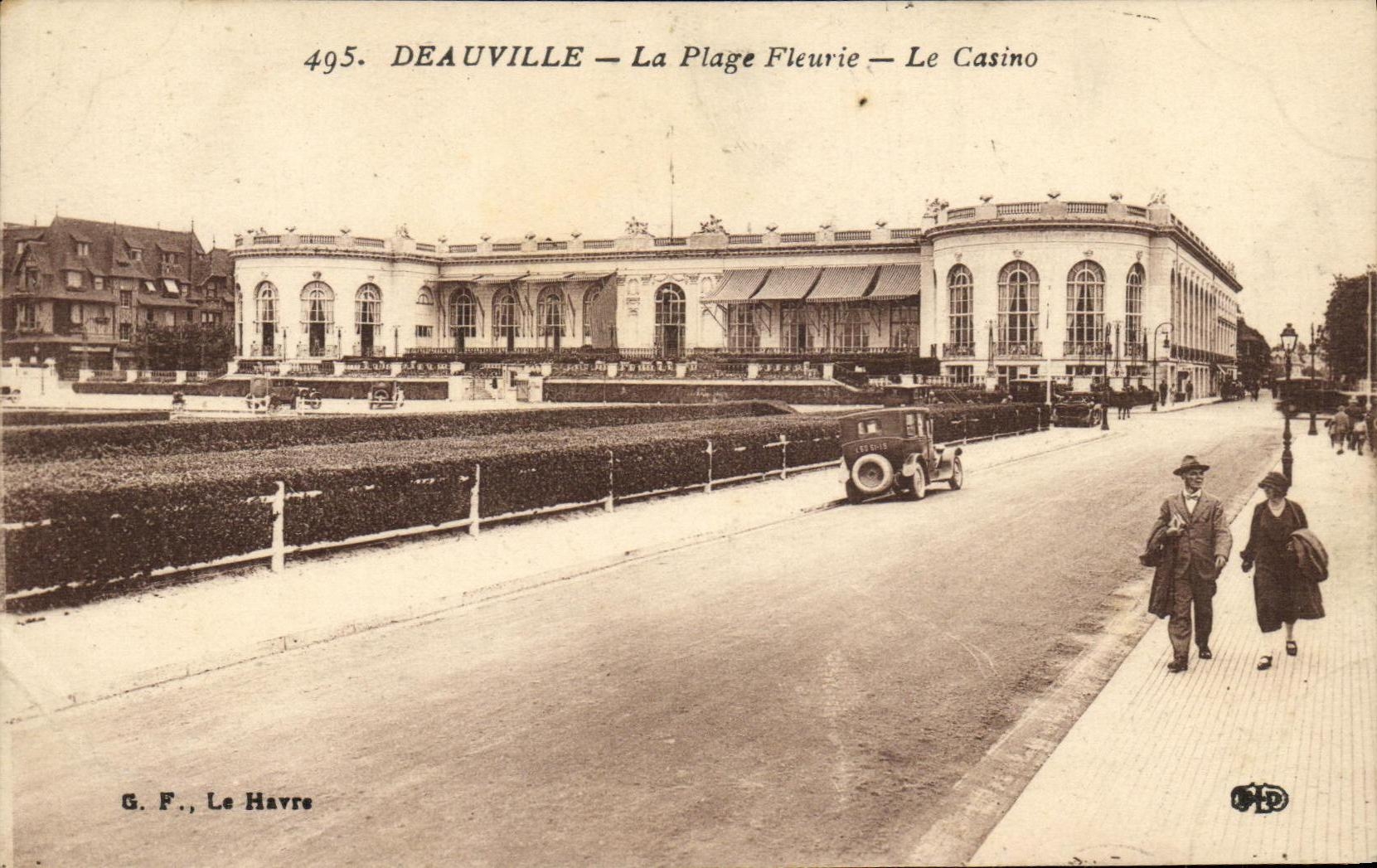 Deauville — La Plage Fleurie — Le Casino — G. F., Le Havre