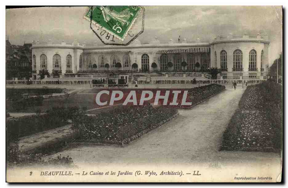 Deauville — Le Casino et les Jardins (G. Wybo, Architecte) — LL.